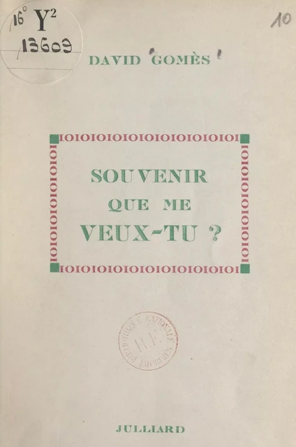 Souvenir, que me veux-tu ? - David Gomès - FeniXX réédition numérique