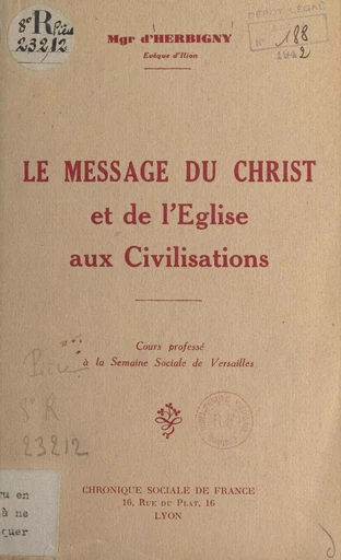 Le message du Christ et de l'Église aux civilisations - Michel d'Herbigny - FeniXX réédition numérique