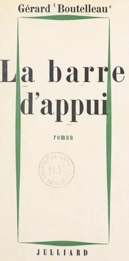 La barre d'appui - Gérard Boutelleau - FeniXX réédition numérique