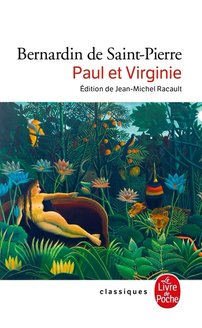 Paul et Virginie (Nouvelle édition) - Bernardin de Saint-Pierre - Le Livre de Poche