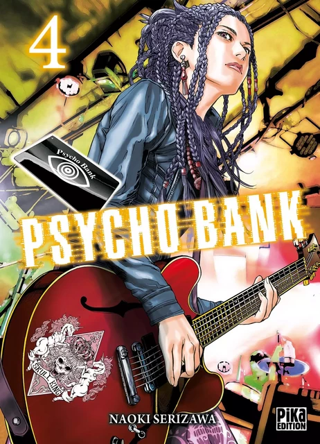 Psycho Bank T04 - Naoki Serizawa - Pika