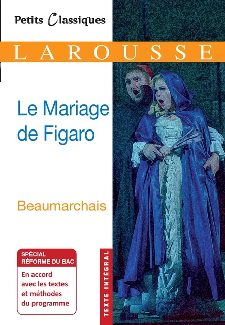 Le Mariage de Figaro -  Beaumarchais - Larousse