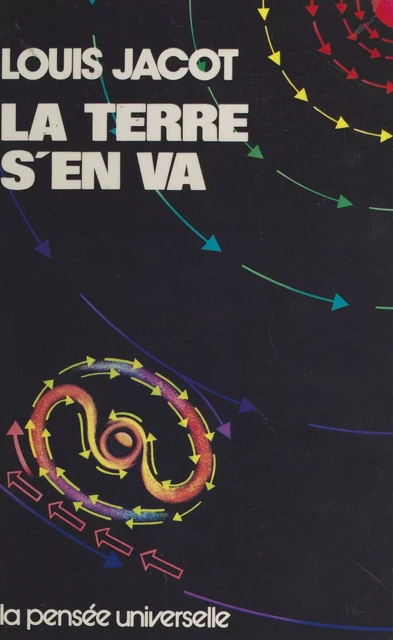 La Terre s'en va - Louis Jacot - FeniXX réédition numérique