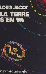 La Terre s'en va