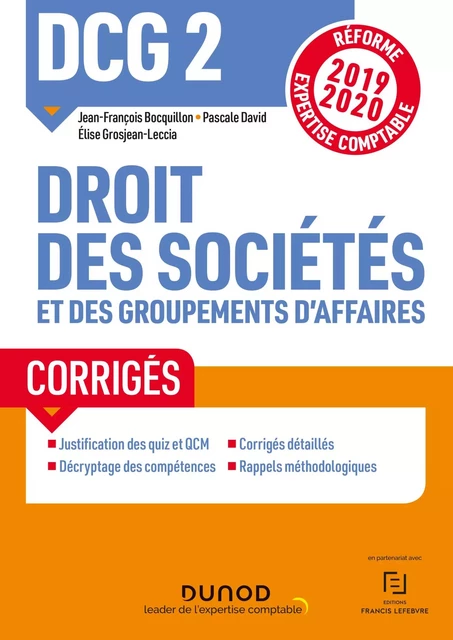 DCG 2 Droit des sociétés et des groupements d'affaires - Corrigés - Jean-François Bocquillon, Elise Grosjean, Pascale David - Dunod