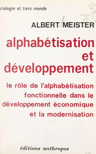 Alphabétisation et développement - Albert Meister - FeniXX réédition numérique