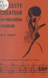 Le geste créateur en éducation musicale