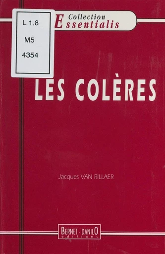 Les colères - Jacques Van Rillaer - FeniXX réédition numérique