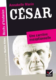 Récits d'historien, César