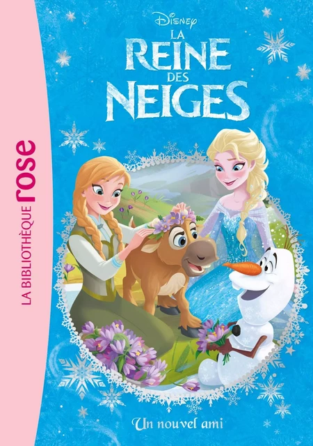 La Reine des Neiges 01 - Un nouvel ami -  Walt Disney - Hachette Jeunesse