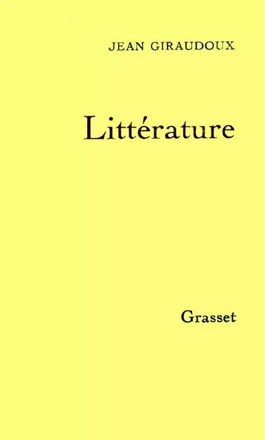 Littérature - Jean Giraudoux - Grasset