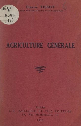 Agriculture générale - Pierre Tissot - FeniXX réédition numérique