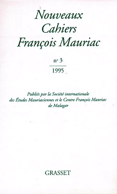 Nouveaux cahiers François Mauriac n°03 - François Mauriac - Grasset