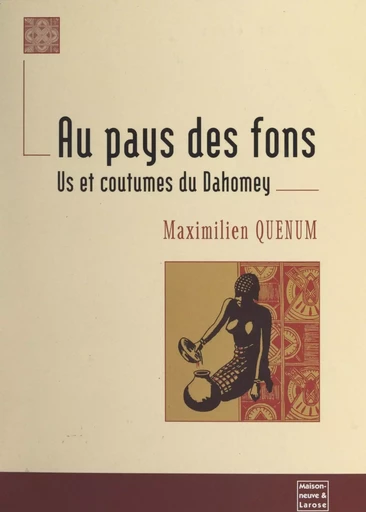 Au pays des Fons - Maximilien Quénum - FeniXX réédition numérique