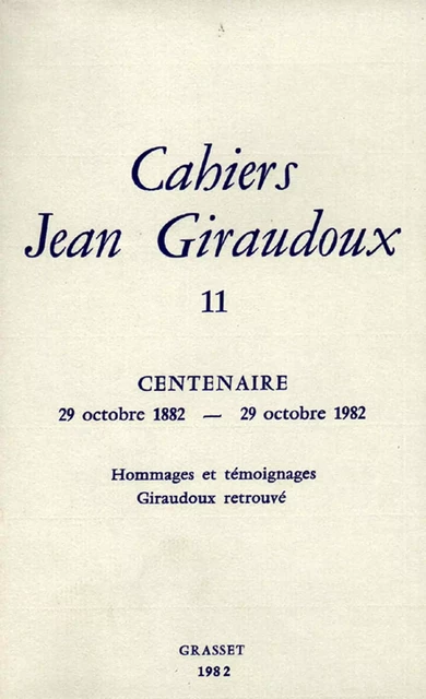 Cahiers numéro 11 - Jean Giraudoux - Grasset