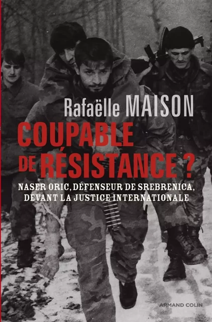 Coupable de résistance ? - Rafaëlle Maison - Armand Colin