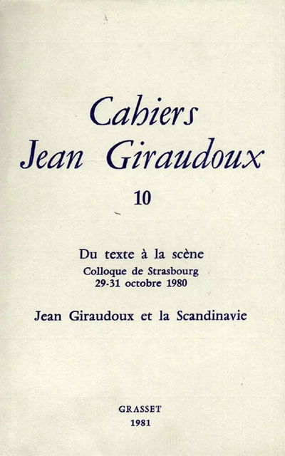 Cahiers numéro 10 - Jean Giraudoux - Grasset