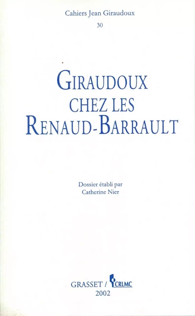 Cahiers n°30 - Jean Giraudoux - Grasset