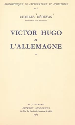 Victor Hugo et l'Allemagne (1). La formation, 1802-1830