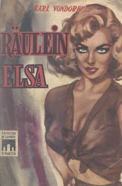 Fraulein Elsa - Karl Vondorff - FeniXX réédition numérique