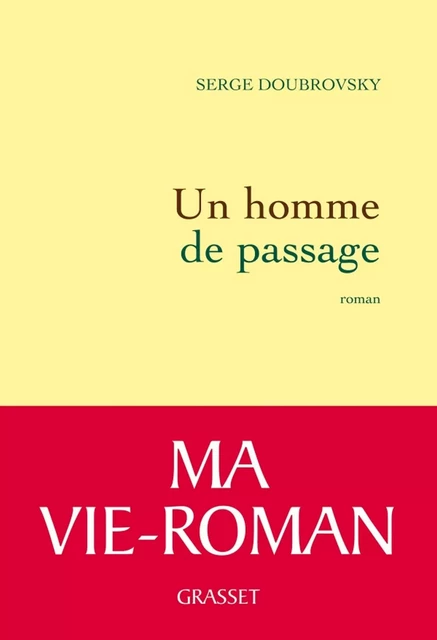 Un homme de passage - Serge Doubrovsky - Grasset