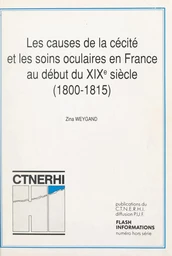 Les causes de la cécité et les soins oculaires en France au début du XIXe siècle (1800-1815)