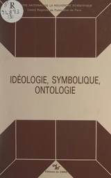 Idéologie, symbolique, ontologie