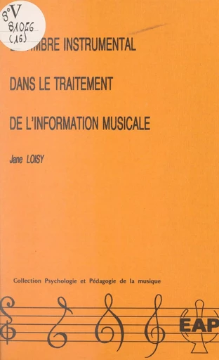 Le timbre instrumental dans le traitement de l'information musicale - Jane Loisy - FeniXX réédition numérique