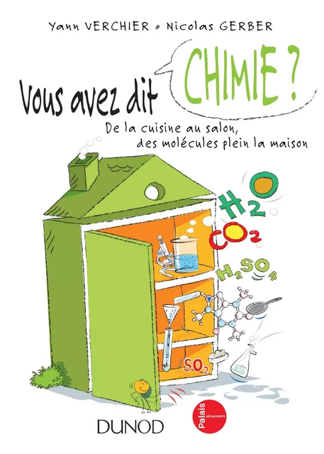 Vous avez dit chimie ? - 2ed. - Yann Verchier, Nicolas Gerber - Dunod