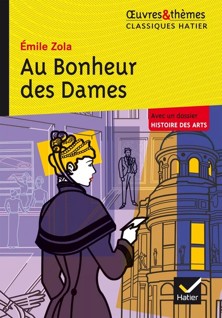 Au bonheur des Dames - Émile Zola, Marigold Bobbio, Hélène Potelet - Hatier