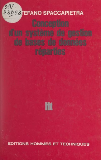 Conception d'un système de gestion de bases de données réparties - Stefano Spaccapietra - FeniXX réédition numérique