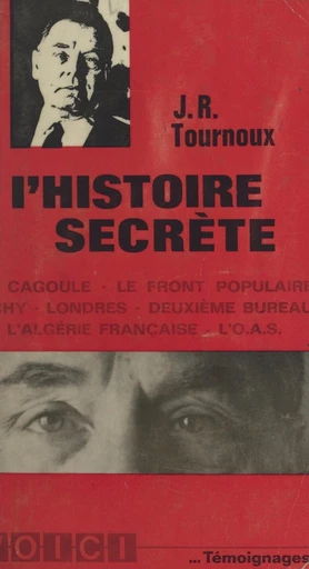 L'histoire secrète - Jean-Raymond Tournoux - FeniXX réédition numérique