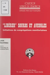 Libérer sourds et aveugles