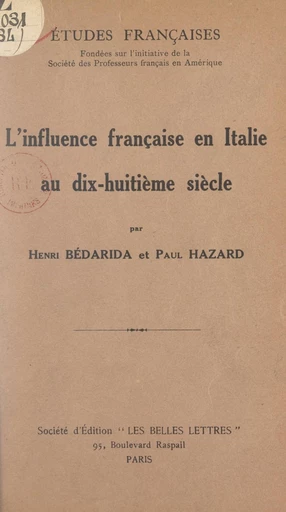 L'influence française en Italie au dix-huitième siècle - Henri Bédarida, Paul Hazard - FeniXX réédition numérique