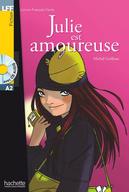 LFF A2 - Julie est amoureuse (ebook) - Michel Guillou - Hachette Français Langue Etrangère