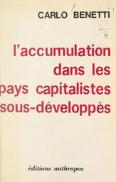 L'accumulation dans les pays capitalistes sous-développés