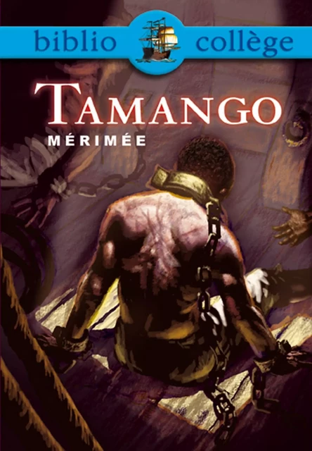 Bibliocollège - Tamango, Mérimée - Prosper Mérimée, Stéphane Guinoiseau - Hachette Éducation