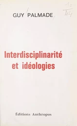 Interdisciplinarité et idéologies