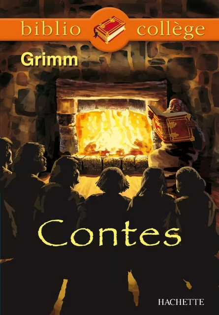 Bibliocollège - Contes, Grimm - Frères Grimm, Marie-Hélène Robinot-Bichet - Hachette Éducation