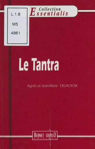 Le tantra - Agnès Delacroix, Jean-Marie Delacroix - FeniXX réédition numérique