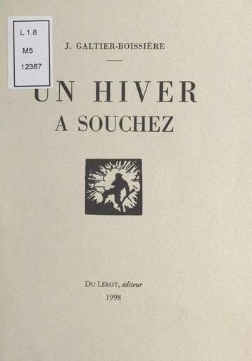 Un hiver à Souchez - Jean Galtier-Boissière - FeniXX réédition numérique