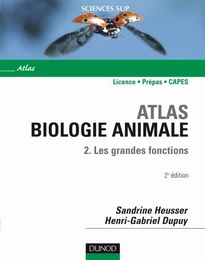 Atlas de biologie animale - Tome 2 - 2e édition - Les grandes fonctions