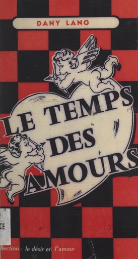 Le temps des amours - Dany Lang - FeniXX réédition numérique