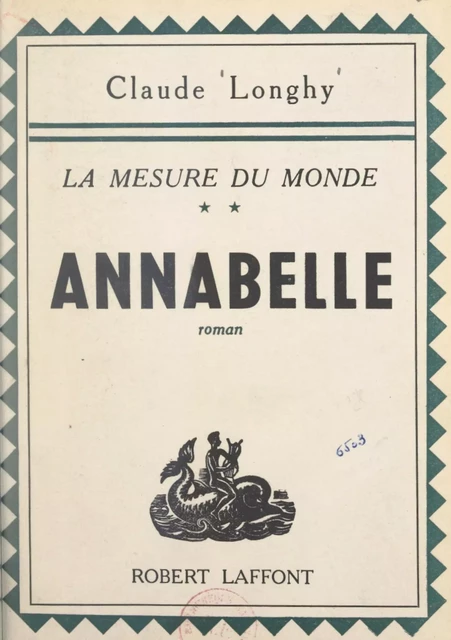 La mesure du monde (2). Annabelle - Claude Longhy - FeniXX réédition numérique