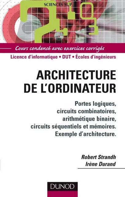 Architecture de l'ordinateur - Robert Strandh, Irène Durand - Dunod