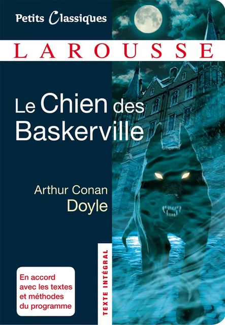 Le chien des Baskerville - Arthur Conan Doyle - Larousse