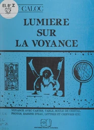 Lumière sur la voyance