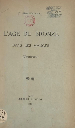 L'âge du bronze dans les Mauges - Alfred Poilane - FeniXX réédition numérique