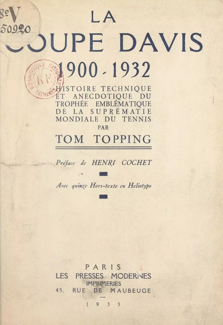 La Coupe Davis, 1900-1932 - Tom Topping - FeniXX réédition numérique