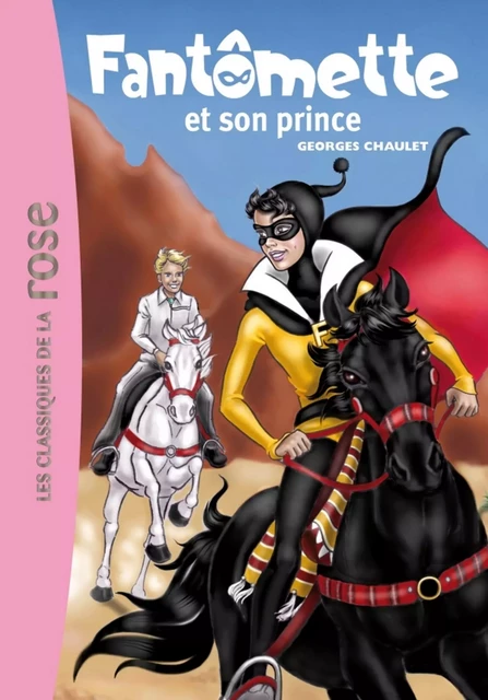 Fantômette 12 - Fantômette et son prince - Georges Chaulet - Hachette Jeunesse